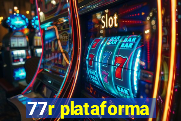 77r plataforma